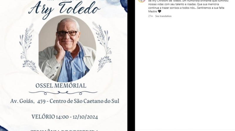 Ary Toledo, humorista popular no rádio e na TV, morre aos 87 anos